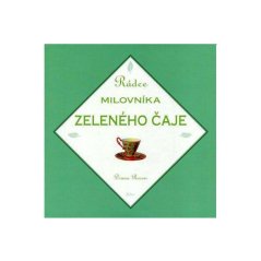 Rádce milovníka zeleného čaje